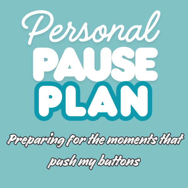 Personal-Pause-Plan-2-x-2-in Resources